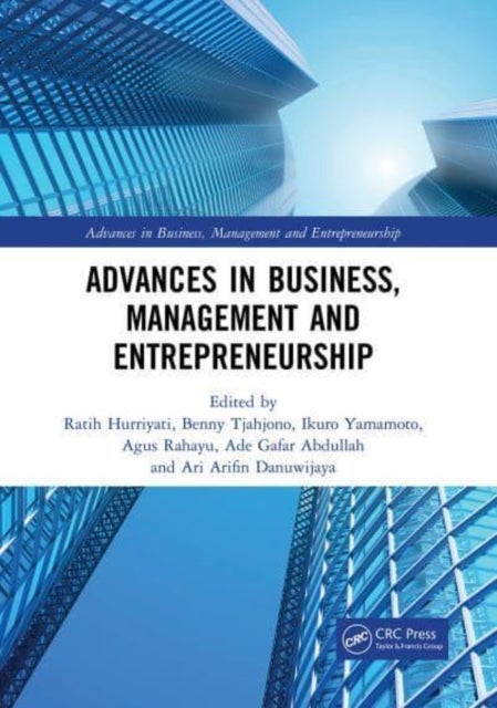 Advances in Business, Management and Entrepreneurship - Proceedings of the 3rd Global Conference on Business Management & Entrepreneurship (GC-BME 3), 8 August 2018, Bandung, Indonesia