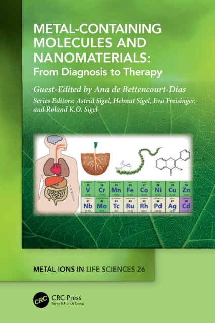 Metal-Containing Molecules and Nanomaterials - From Diagnosis to Therapy