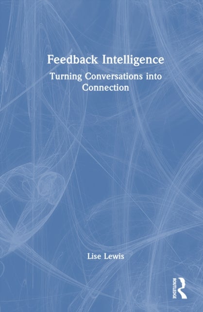 Feedback Intelligence - Turning Conversations into Connection