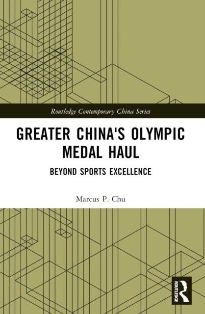 Greater China's Olympic Medal Haul - Beyond Sports Excellence