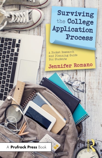Surviving the College Application Process - A Pocket Research and Planning Guide For Students