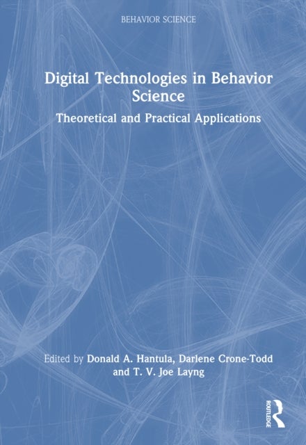 Digital Technologies in Behavior Science