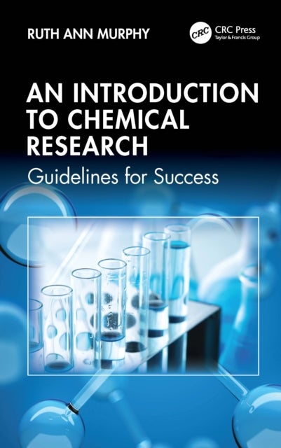 An Introduction to Chemical Research - Guidelines for Success