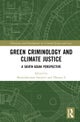Green Criminology and Climate Justice