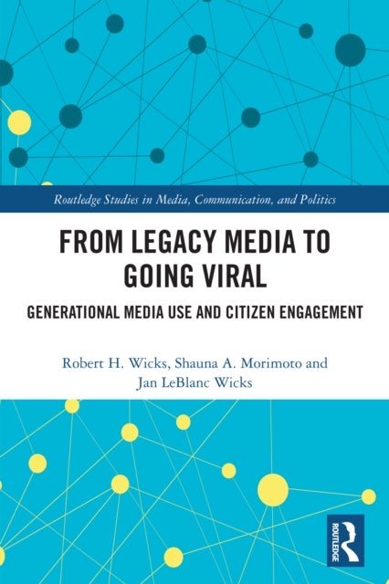 From Legacy Media to Going Viral - Generational Media Use and Citizen Engagement