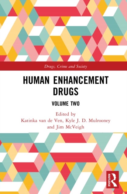 Human Enhancement Drugs - Volume Two