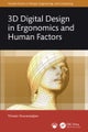 3D Digital Design in Ergonomics and Human Factors
