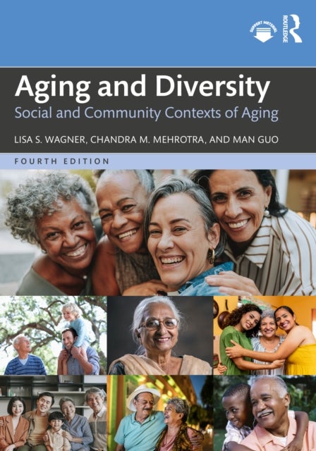 Aging and Diversity - Social and Community Contexts of Aging