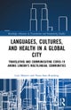 Languages, Cultures, and Health in a Global City