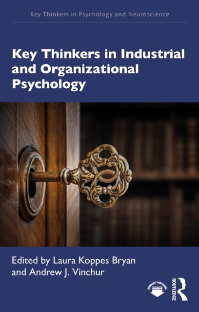Key Thinkers in Industrial and Organizational Psychology