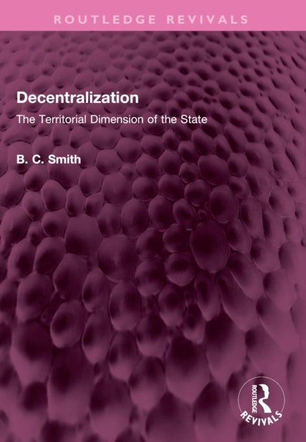 Decentralization - The Territorial Dimension of the State