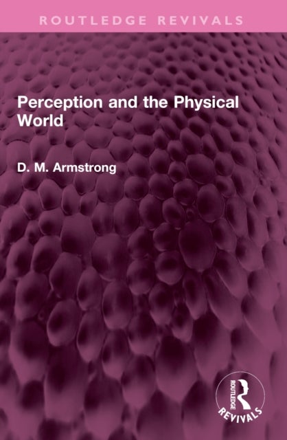 Perception and the Physical World