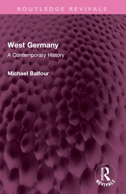 West Germany - A Contemporary History