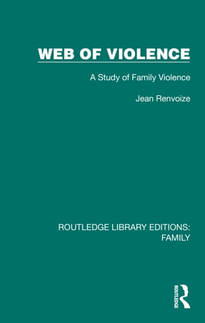 Web of Violence - A Study of Family Violence