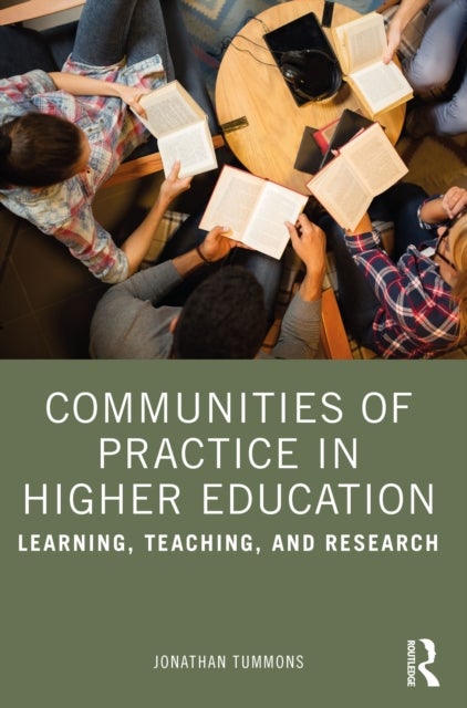 Communities of Practice in Higher Education - Learning, Teaching, and Research