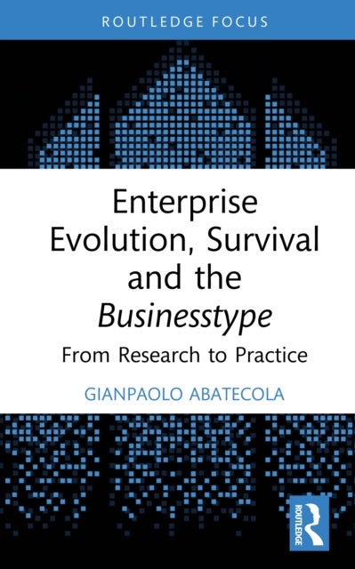 Enterprise Evolution, Survival and the Businesstype - From Research to Practice