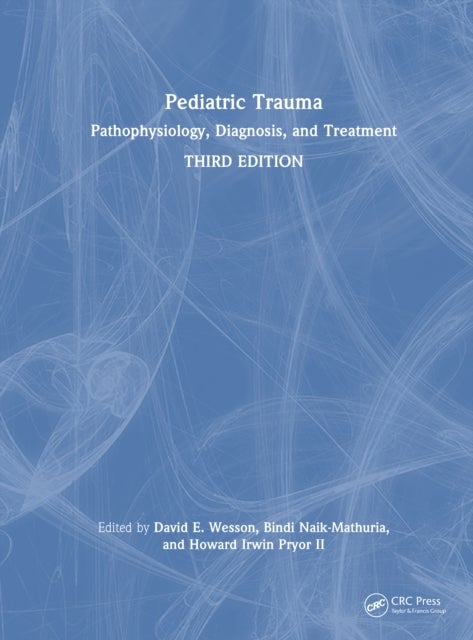 Pediatric Trauma - Pathophysiology, Diagnosis, and Treatment