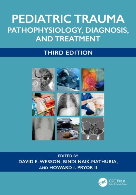 Pediatric Trauma - Pathophysiology, Diagnosis, and Treatment
