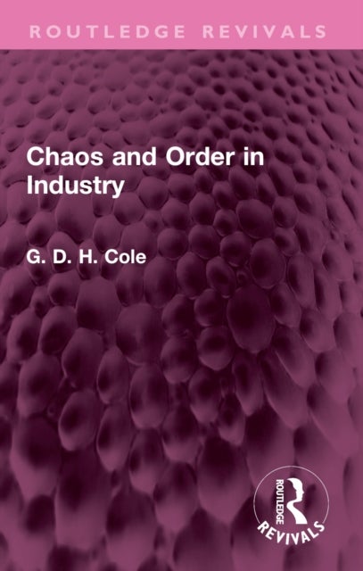 Chaos and Order in Industry