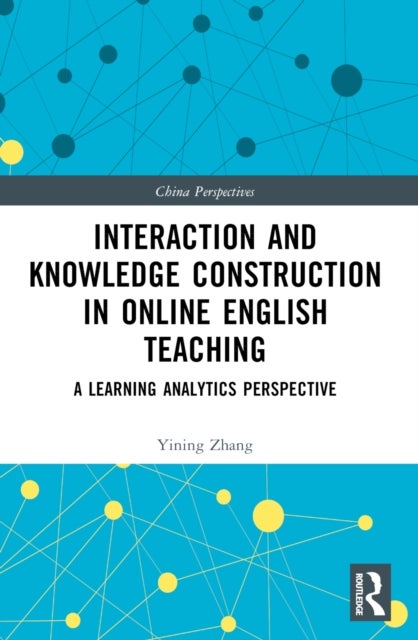 Interaction and Knowledge Construction in Online English Teaching - A Learning Analytics Perspective