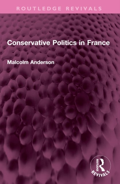 Conservative Politics in France