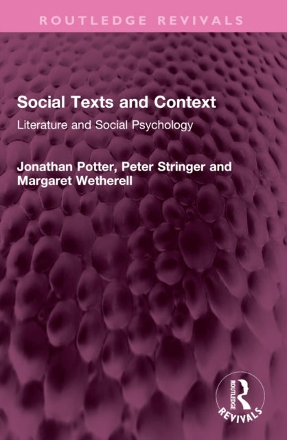 Social Texts and Context - Literature and Social Psychology