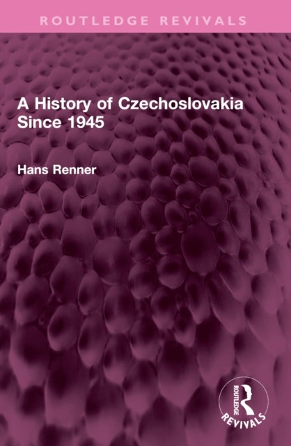 A History of Czechoslovakia Since 1945