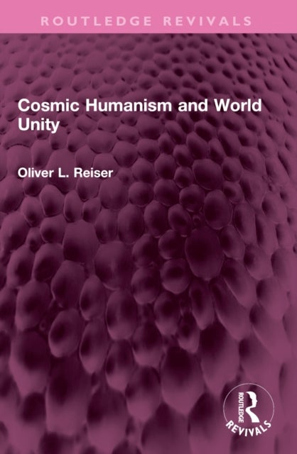 Cosmic Humanism and World Unity