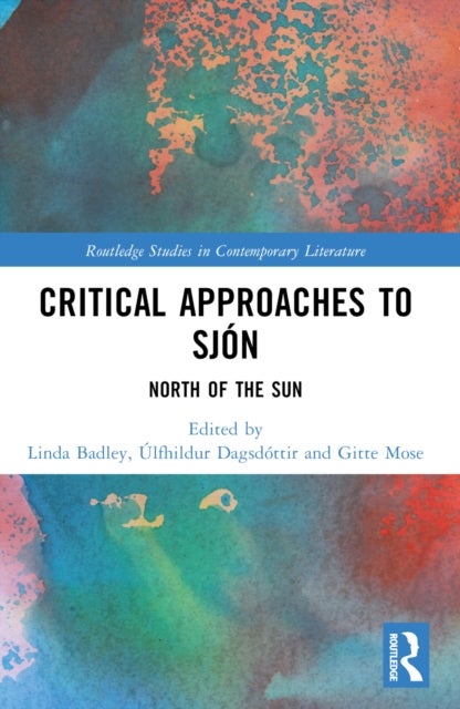 Critical Approaches to Sjon - North of the Sun