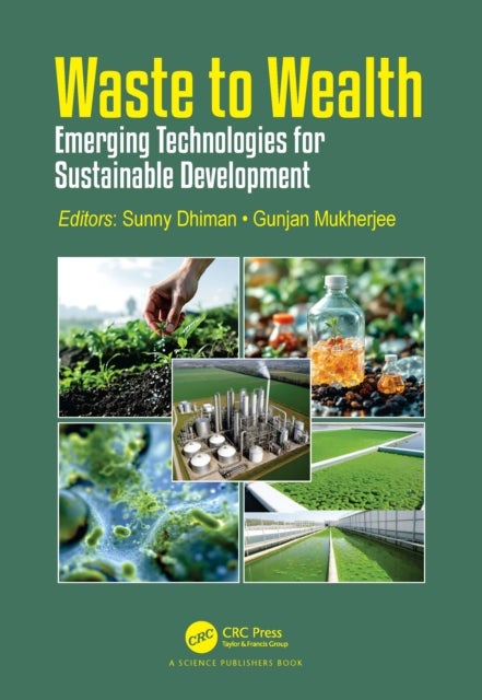 Waste to Wealth - Emerging Technologies for Sustainable Development