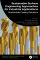 Sustainable Surface Engineering Approaches for Industrial Applications