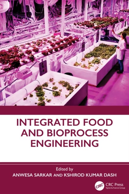 Integrated Food and Bioprocess Engineering
