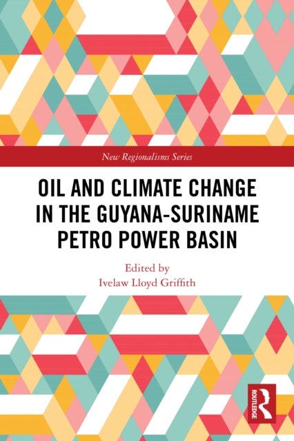 Oil and Climate Change in the Guyana-Suriname Basin