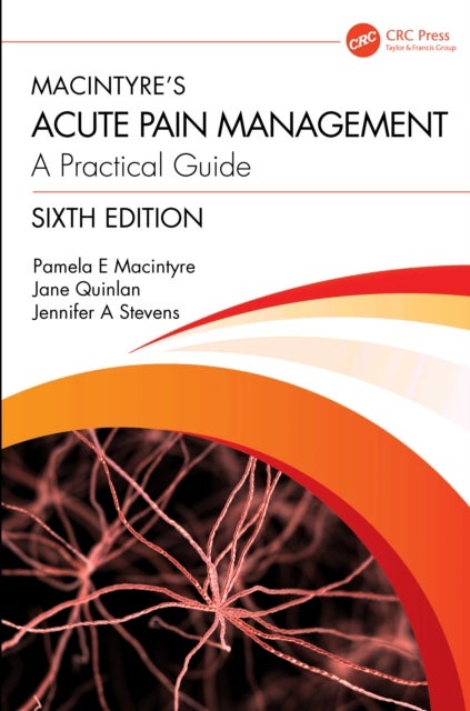 Macintyre’s Acute Pain Management - A Practical Guide