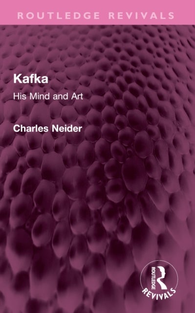 Kafka - His Mind and Art