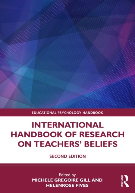 International Handbook of Research on Teachers' Beliefs