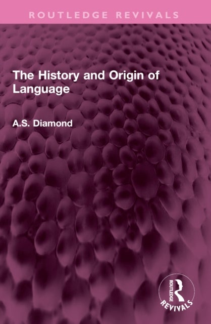 The History and Origin of Language