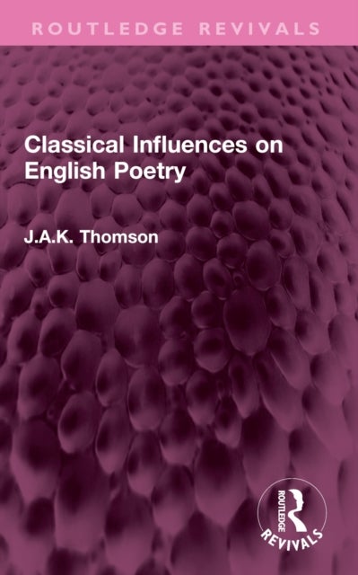 Classical Influences on English Poetry