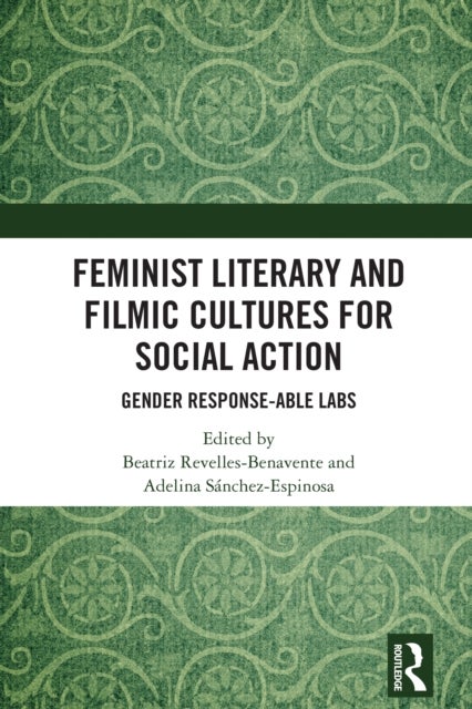 Feminist Literary and Filmic Cultures for Social Action - Gender Response-able Labs
