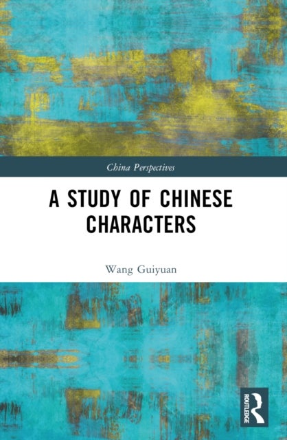 A Study of Chinese Characters