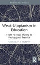 Weak Utopianism in Education