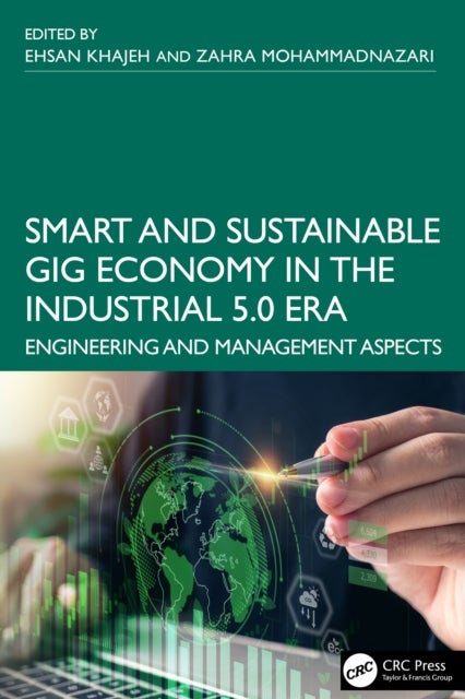 Smart and Sustainable Gig Economy in the Industrial 5.0 Era - Engineering and Management Aspects
