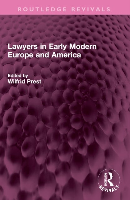 Lawyers in Early Modern Europe and America