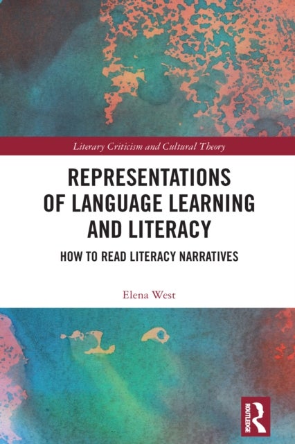 Representations of Language Learning and Literacy - How to Read Literacy Narratives