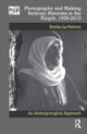 Photography and Making Bedouin Histories in the Naqab, 1906-2013