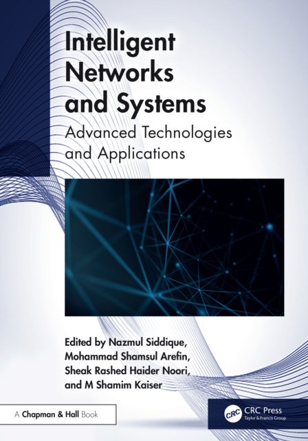 Intelligent Networks and Systems - Advanced Technologies and Applications