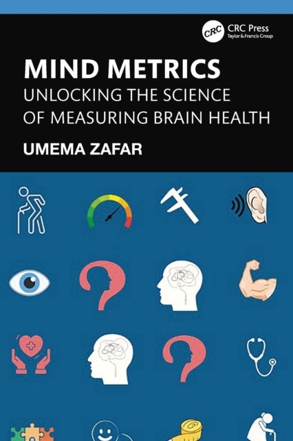 Mind Metrics - Unlocking the Science of Measuring Brain Health