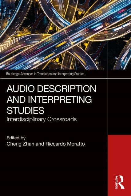 Audio Description and Interpreting Studies - Interdisciplinary Crossroads