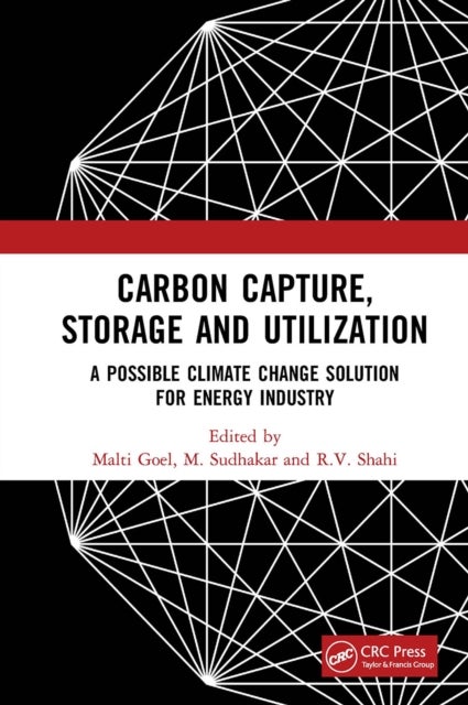 Carbon Capture, Storage and Utilization - A Possible Climate Change Solution for Energy Industry