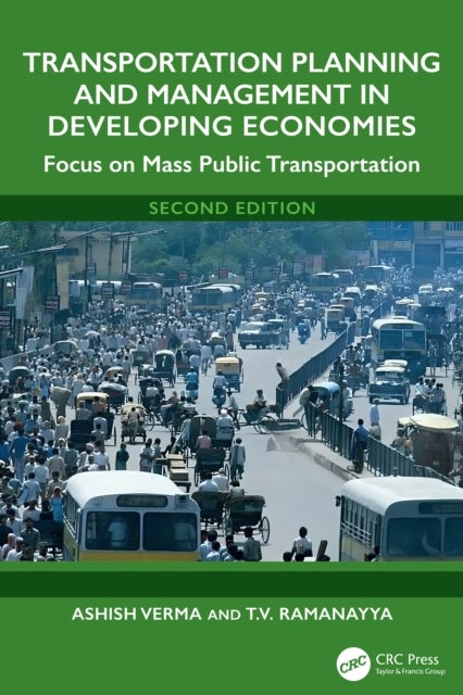 Transportation Planning and Management in Developing Economies - Focus on Mass Public Transportation